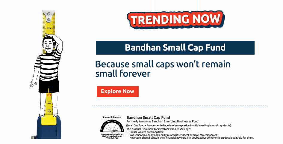 Bandhan Small Cap Fund
